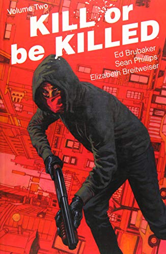 Kill or Be Killed Volume 2