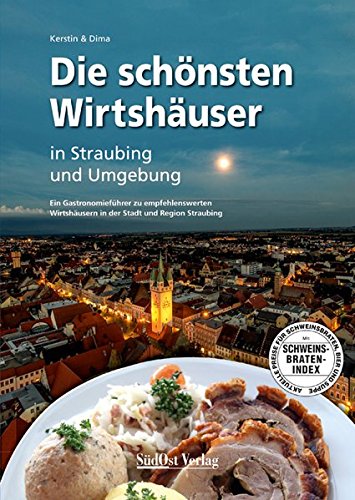 Download Die schönsten Wirtshäuser in Straubing und Umgebung