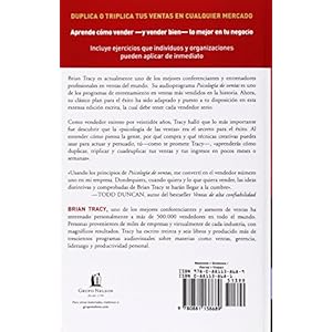 Psicologia de ventas: Como vender mas, mas facil y rapidamente de lo que alguna vez pensaste que fuese posible