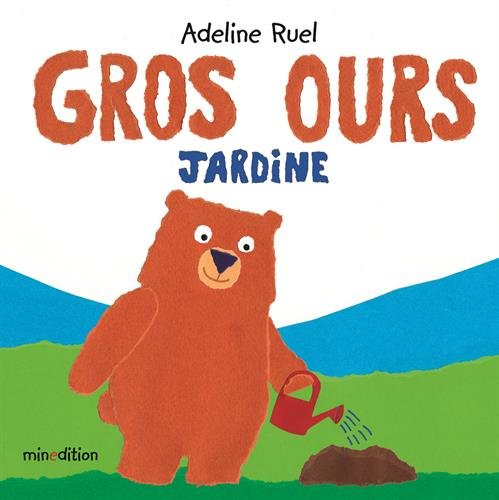 couverture de : Gros Ours jardine