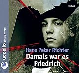 Cover zum Buch Damals war es Friedrich