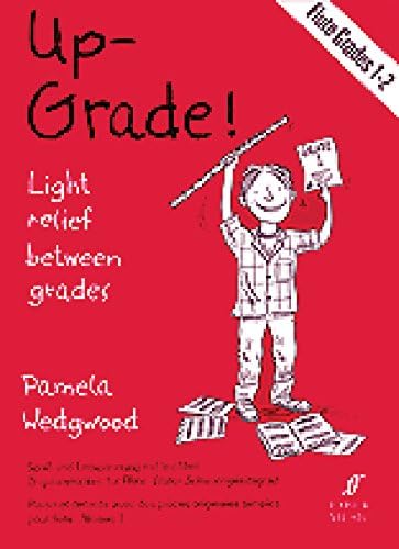 Up-grade! Flute Grades 1-2 [Up-Grade Series]: Grade 1-2