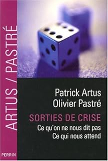 jaquette livre Sorties de crise : Ce qu'on ne nous dit pas, ce qui nous attend