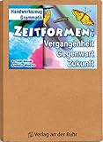 Zeitformen: Vergangenheit, Gegenwart, Zukunft (Handwerkszeug Grammatik) by Astrid Grabe, Andrea Mucha