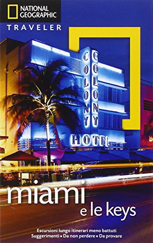 Miami e le Keys Miami e le Keys