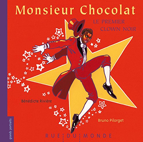 Télécharger Monsieur Chocolat, le premier clown noir PDF Ebook En Ligne