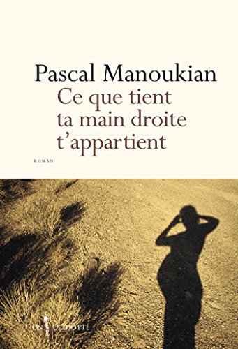 Ce que tient ta main droite t'appartient Ce que tient ta main droite t'appartient