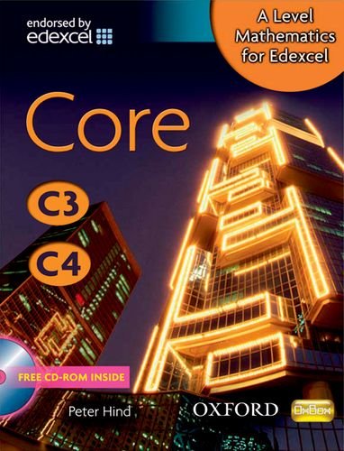 A Level Mathematics for Edexcel: Core C3/C4
