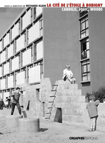 Télécharger La Cité de l'Etoile à Bobigny. Candilis, Josic, Woods. Un modéle de logement social Livre PDF Gratuit