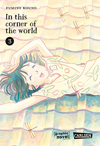 In this corner of the world 3: Ein Historien-Drama (Graphic Novel) (3)