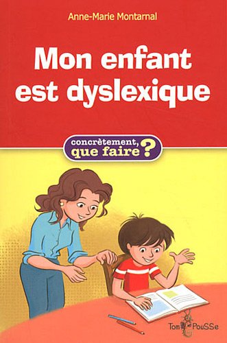 Mon enfant est dyslexique