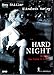 Hard Night