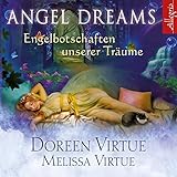 Angel Dreams: Engelbotschaften unserer Träume: 1 CD by 