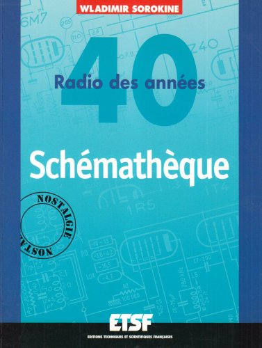 Download Schémathèque radio des années 40 Download Schémathèque radio des années 40