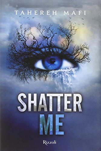 Shatter me Shatter me