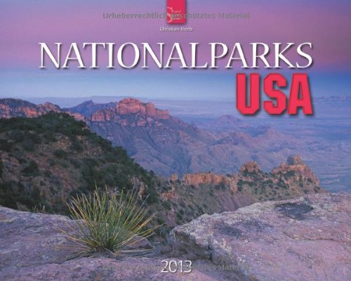 Nationalparks USA 2013 - Original Stürtz-Kalender