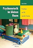 Image de Psychomotorik im kleinen Raum: Praxistipps und 88 erprobte Stunden