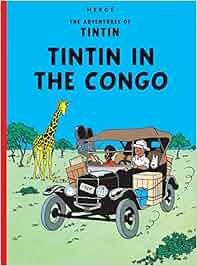 Tintin In The Congo The Adventures Of Tintin Amazon In