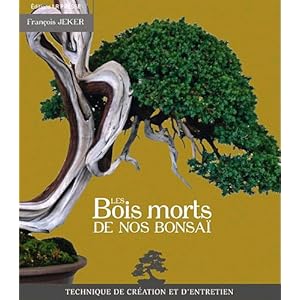 Les Bois morts de nos bonsaï Livre en Ligne - Telecharger Ebook