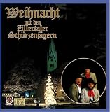 Weihnacht - Zillertaler Sch�rzenj�ger