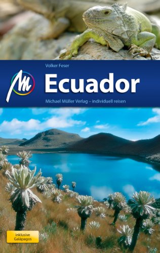 Download Ecuador Reiseführer Michael Müller Verlag: Individuell reisen mit vielen praktischen Tipps (MM-Reiseführer) Download Ecuador Reiseführer Michael Müller Verlag: Individuell reisen mit vielen praktischen Tipps (MM-Reiseführer)