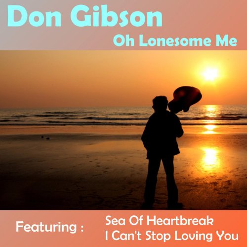Oh Lonesome Me by Don Gibson on Amazon Music Amazon.co.uk