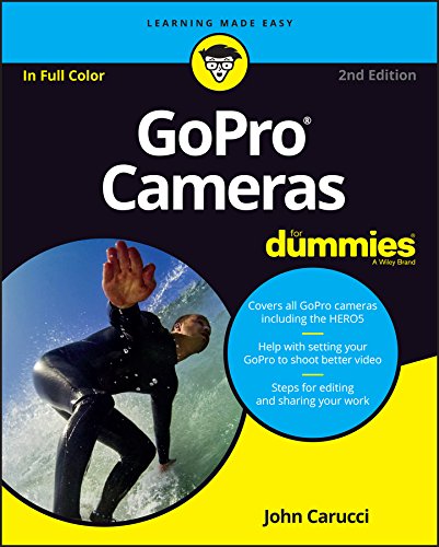 Download GoPro Cameras For Dummies (For Dummies (Lifestyle)) Download GoPro Cameras For Dummies (For Dummies (Lifestyle))
