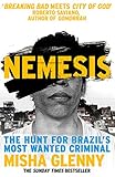 Image de Nemesis: One Man and the Battle for Rio