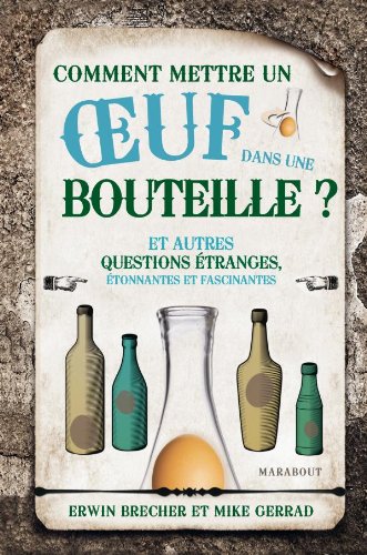 couverture de : Comment mettre un oeuf dans une bouteille