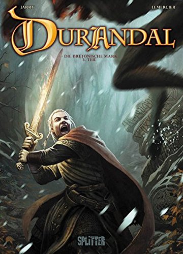 Durandal: Band 3. Die Bretonische Mark - Buch drei