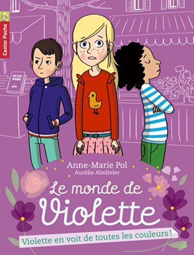 couverture de : Violette en voit de toutes les couleurs !