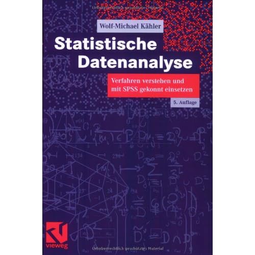 [PDF] Download Statistische Datenanalyse: Verfahren verstehen und mit SPSS gekonnt einsetzen Kostenlos