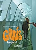 Gaudis Gespenst by 