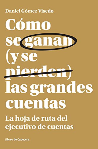 Cómo se ganan (y se pierden) las grandes cuentas: La hoja de ruta del ejecutivo de cuentas