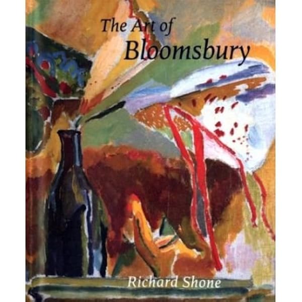Roger Fry: Bloomsbury and the Invention of Modern Art (Triglyph