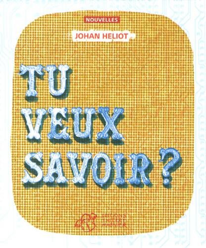 couverture de : Tu veux savoir ?