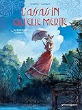L'Assassin qu'elle mérite - Tome 03: Les Attractions coupables by 