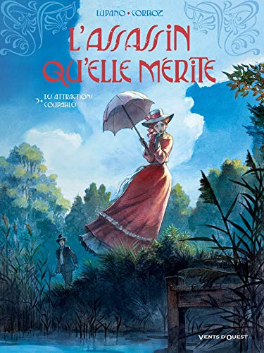 L'Assassin qu'elle mérite - Tome 03: Les Attractions coupables by Wilfrid Lupano