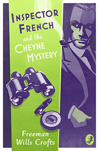 Livres Couvertures de Inspector French and the Cheyne Mystery (Inspector French Mystery, Book 2)
