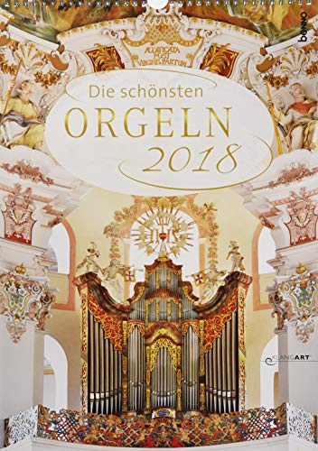 Die schönsten Orgeln 2018: Kalender mit CD