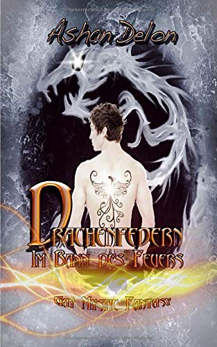 Drachenfedern - Im Bann des Feuers Drachenfedern - Im Bann des Feuers