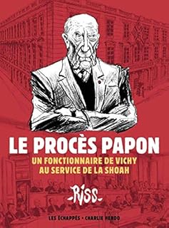 jaquette livre Le Procès Papon - Un fonctionnaire de Vichy au service de la Shoah