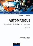 Image de Automatique : systèmes linéaires et continus - 2ème édition - Systèmes linéaires et continus