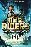 Time Riders - Tome 7 (7)
