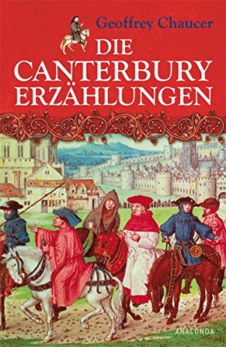 Preisvergleich Produktbild Die Canterbury-Erzählungen