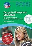 PONS Das große Übungsbuch Englisch. Der komplette Lernstoff mit 630 Übungen und ausführlichen Lösungen. 5.-10. Klasse by 