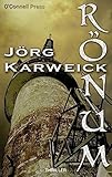 Rönum: Thriller by Jörg Karweick