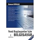 Yeni Başlayanlar İ&ccedil;in Bilgisayar