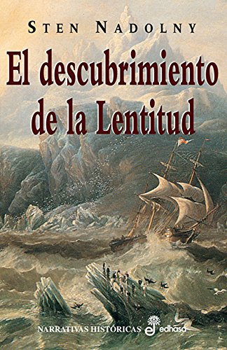 Download El descubrimiento de la lentitud (Narrativas Historicas) Download El descubrimiento de la lentitud (Narrativas Historicas)