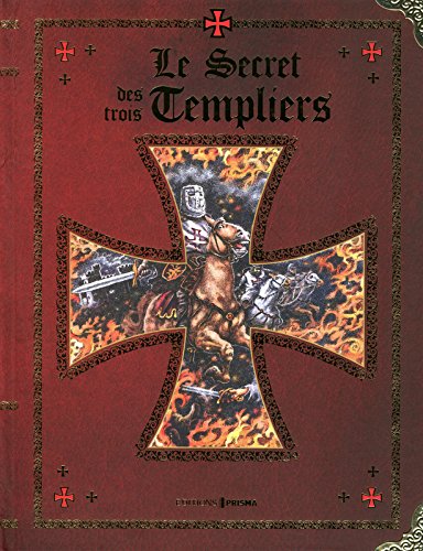 couverture de : Le secret des trois templiers